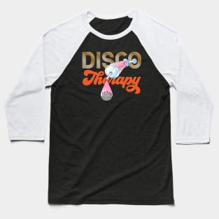 Disco Therapy Baseball T-Shirt